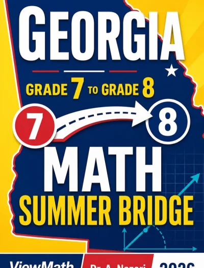 Georgia Milestones Grade 7 to Grade 8 Math Summer Bridge