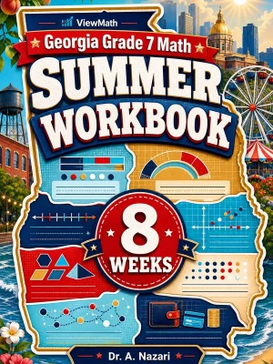 Georgia Milestones Grade 7 Math Summer Workbook