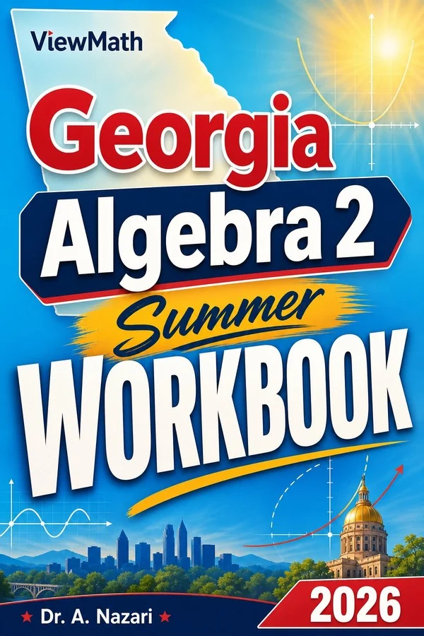 Georgia Advanced Algebra Summer Workbook