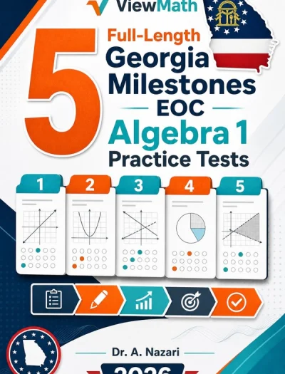 5 Full-Length Georgia Milestones EOC Algebra 1 Math Practice Tests
