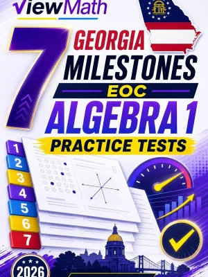 7 Georgia Milestones EOC Algebra 1 Practice Tests
