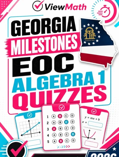 Georgia Milestones EOC Algebra 1 Math Quizzes