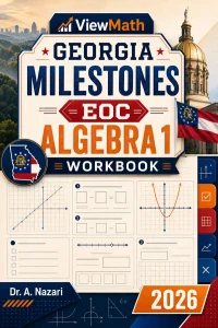 Georgia Milestones EOC Algebra 1 Math Workbook