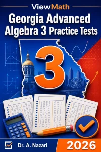 3 Full-Length Georgia Advanced Algebra Practice Tests