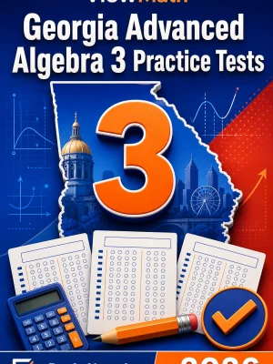 3 Full-Length Georgia Advanced Algebra Practice Tests