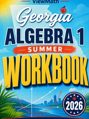 Georgia Milestones EOC Algebra 1 Summer Workbook