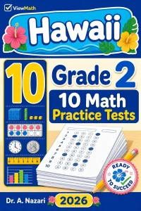 10 Full-Length Hawaii Grade 2 Math Practice Tests