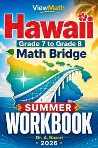 Hawaii SBA Grade 7 to Grade 8 Math Summer Bridge Workbook