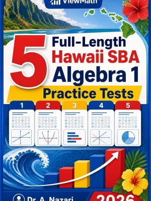 5 Full-Length Hawaii SBA Algebra 1 Practice Tests