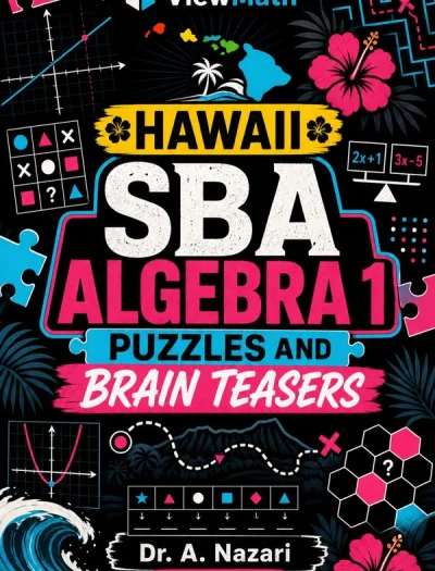 Hawaii SBA Algebra 1 Puzzles and Brain Teasers