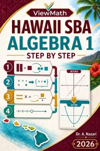 Hawaii SBA Algebra 1 Math Step by Step