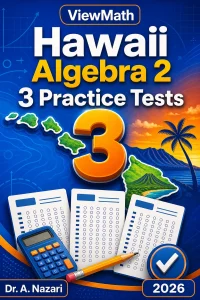 3 Full-Length Hawaii Algebra 2 Practice Tests