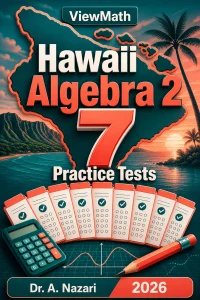 7 Full-Length Hawaii Algebra 2 Practice Tests