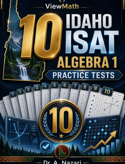 10 Idaho ISAT Algebra 1 Math Practice Tests