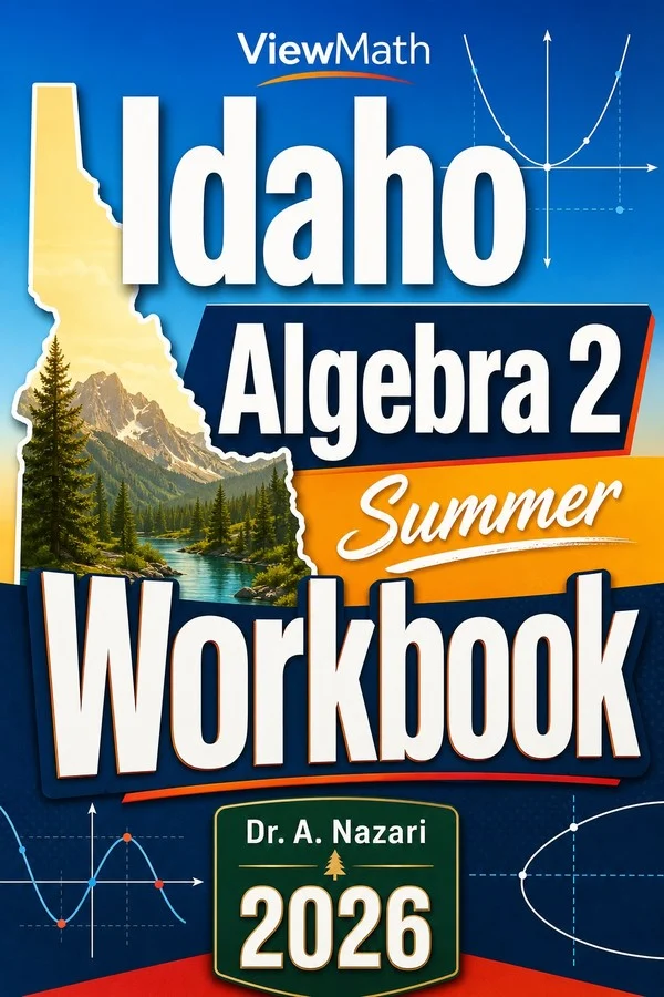 Idaho Algebra 2 Summer Workbook