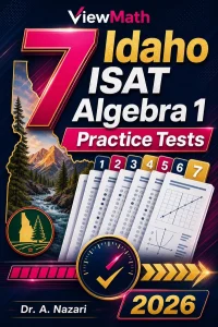 7 Idaho ISAT Algebra 1 Math Practice Tests
