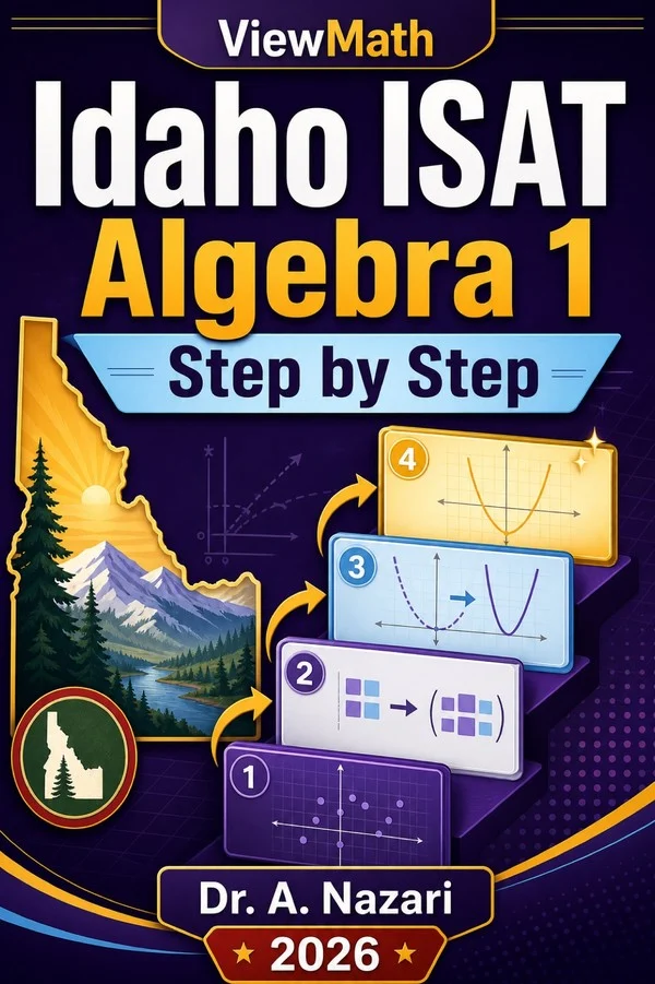Idaho ISAT Algebra 1 Step by Step