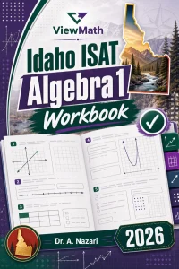 Idaho ISAT Algebra 1 Math Workbook