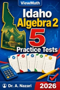 5 Full-Length Idaho Algebra 2 Practice Tests