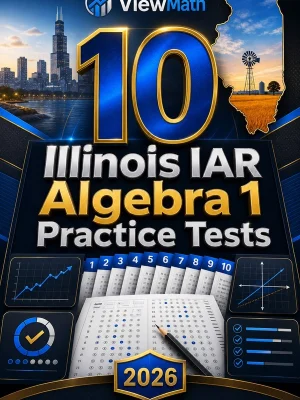 10 Illinois IAR Algebra 1 Practice Tests