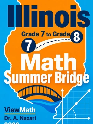 Illinois IAR Grade 7 Math Summer Bridge