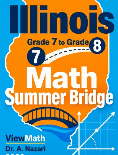 Illinois IAR Grade 7 to Grade 8 Math Summer Bridge