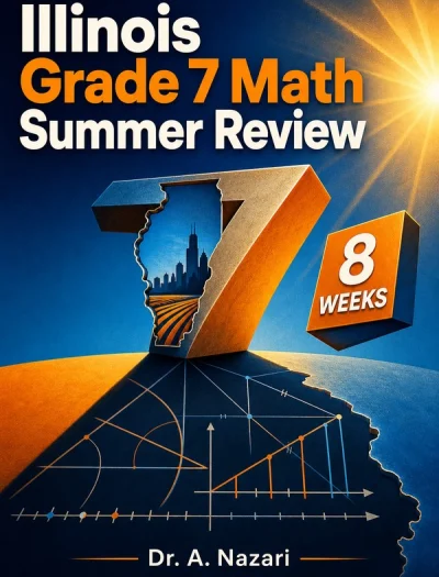 Illinois IAR Grade 7 Math Summer Review