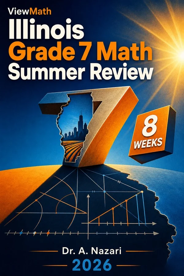Illinois IAR Grade 7 Math Summer Review