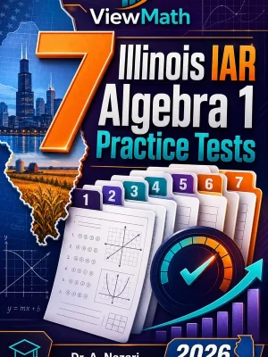 7 Illinois IAR Algebra 1 Practice Tests