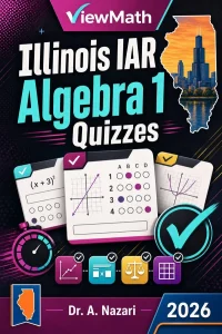 Illinois IAR Algebra 1 Math Quizzes