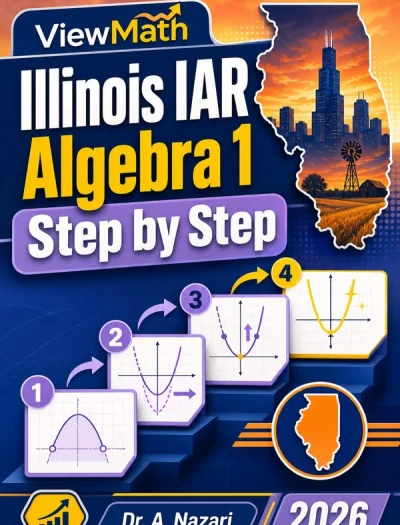 Illinois IAR Algebra 1 Math Step by Step