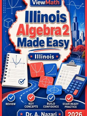 Illinois Algebra 2 Made Easy