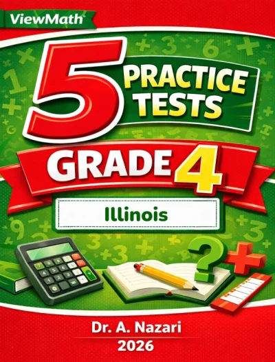 5 Full-Length Illinois IAR Grade 4 Math Practice Tests