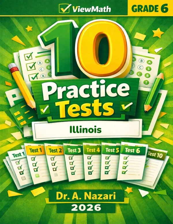 10 Illinois IAR Grade 6 Math Practice Tests