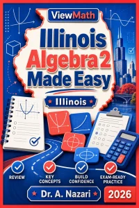 Illinois Algebra 2 Made Easy