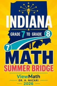 Indiana ILEARN Grade 7 to Grade 8 Math Summer Bridge