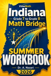 Indiana ILEARN Grade 7 to Grade 8 Math Summer Bridge Workbook