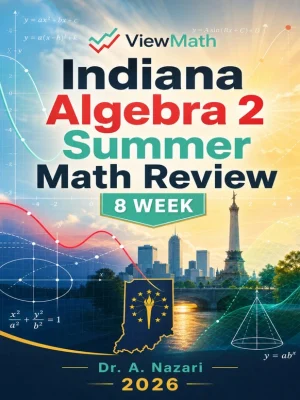 Indiana Algebra 2 Math Summer Review
