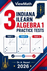 3 Indiana ILEARN Algebra 1 Math Practice Tests