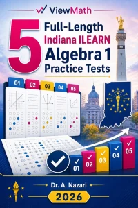 5 Full-Length Indiana ILEARN Algebra 1 Math Practice Tests
