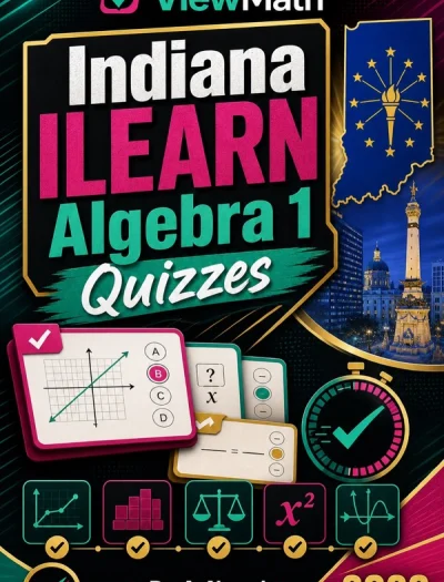 Indiana ILEARN Algebra 1 Math Quizzes