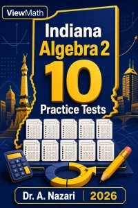 10 Full-Length Indiana Algebra 2 Practice Tests