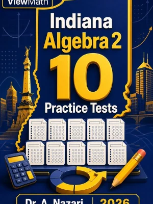 10 Full-Length Indiana Algebra 2 Practice Tests