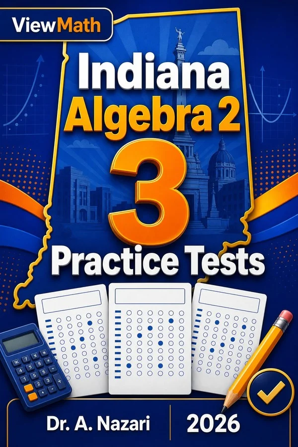 3 Full-Length Indiana Algebra 2 Practice Tests