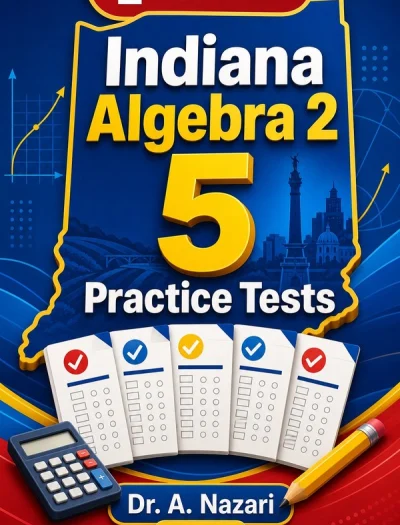 5 Full-Length Indiana Algebra 2 Practice Tests