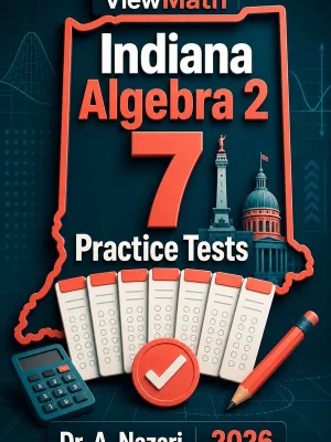 7 Full-Length Indiana Algebra 2 Practice Tests