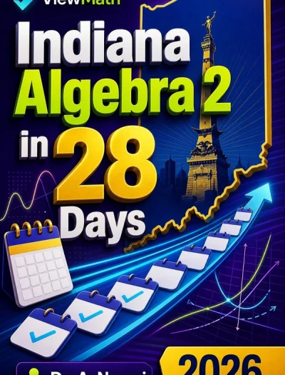 Indiana Algebra 2 in 28 Days
