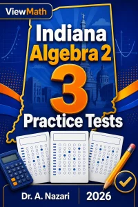 3 Full-Length Indiana Algebra 2 Practice Tests