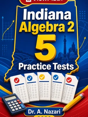 5 Full-Length Indiana Algebra 2 Practice Tests