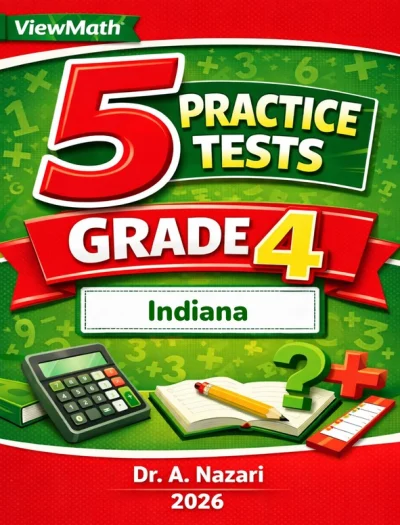 5 Full-Length Indiana ILEARN Grade 4 Math Practice Tests